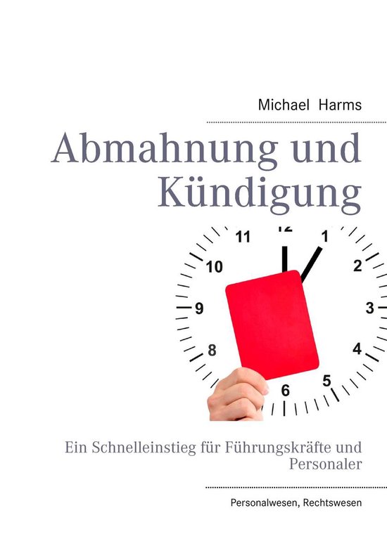 Abmahnung und Kündigung - cover