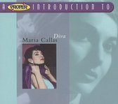 Proper Introduction to Maria Callas: Diva