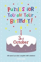 Puzzles for You on Your Birthday - 3rd October