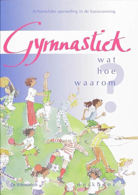 Gymnastiek wat hoe waarom - cover