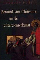 Bernard van Clairvaux en de cisterciÃ«nzerkunst