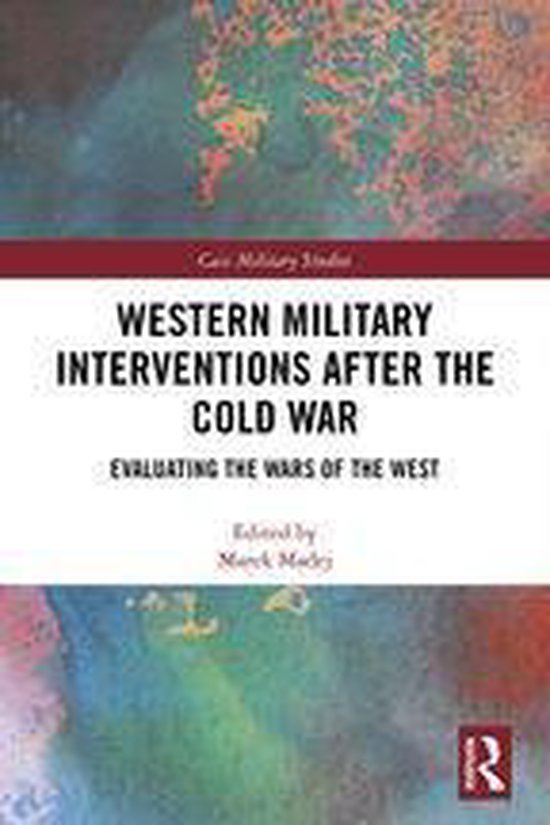 Cass Military Studies - Western Military Interventions After ... - cover