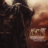 Ascent - Don't Stop When You Walk Through The Hell (CD)