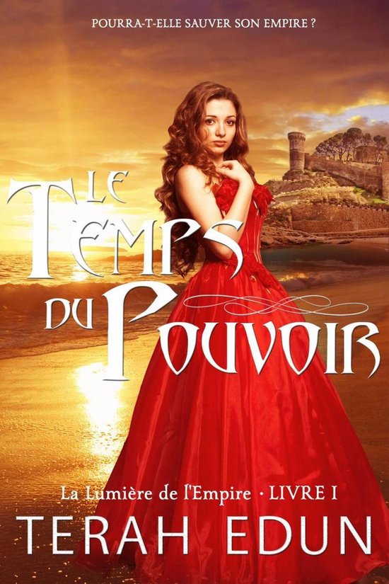Le Temps du Pouvoir (La Lumière de l’Empire Tome 1) - cover