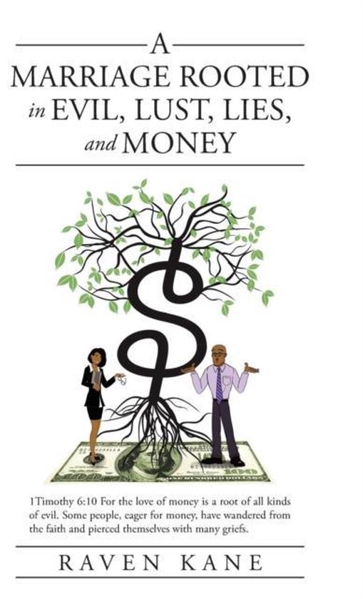 A Marriage Rooted in Evil, Lust, Lies, and Money - cover