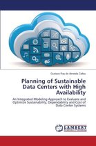 Planning of Sustainable Data Centers with High Availability