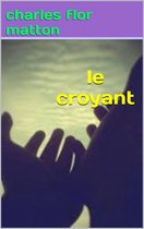 le croyant