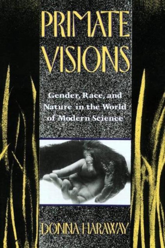 Primate Visions Gender Race And Nature I