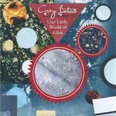 Grey Lotus - Our Little World Of Glass (LP)