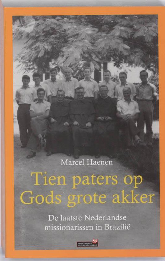 Cover van het boek 'Tien paters op Gods grote akker'