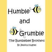 Humble and Grumble the Bumblebee Brothers