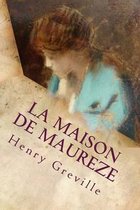 La maison de Maureze