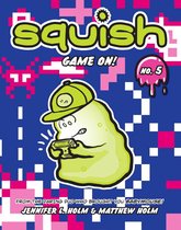 Squish 5 - Squish #5: Game On!