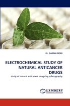 Electrochemical Study of Natural Anticancer Drugs