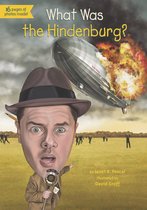 What Was? - What Was the Hindenburg?