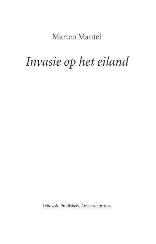 Titelpagina van het boek 'Invasie op het eiland' door Marten Mantel.