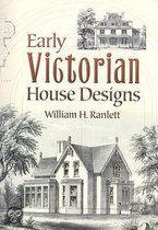 Early Victorian House Designs