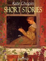 Short Stories - Kate Chopin