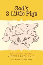 God's 3 Little Pigs