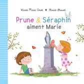 Prune et Séraphin - Prune et Séraphin aiment Marie