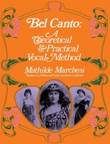 Dover Books On Music: Voice - Bel Canto