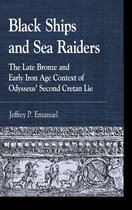 Greek Studies: Interdisciplinary Approaches - Black Ships and Sea Raiders
