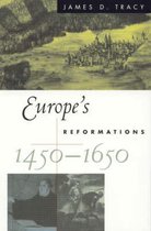 Europe's Reformations, 1450-1650