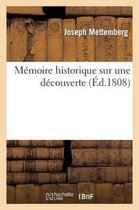 Generalites- Mémoire Historique Sur Une Découverte