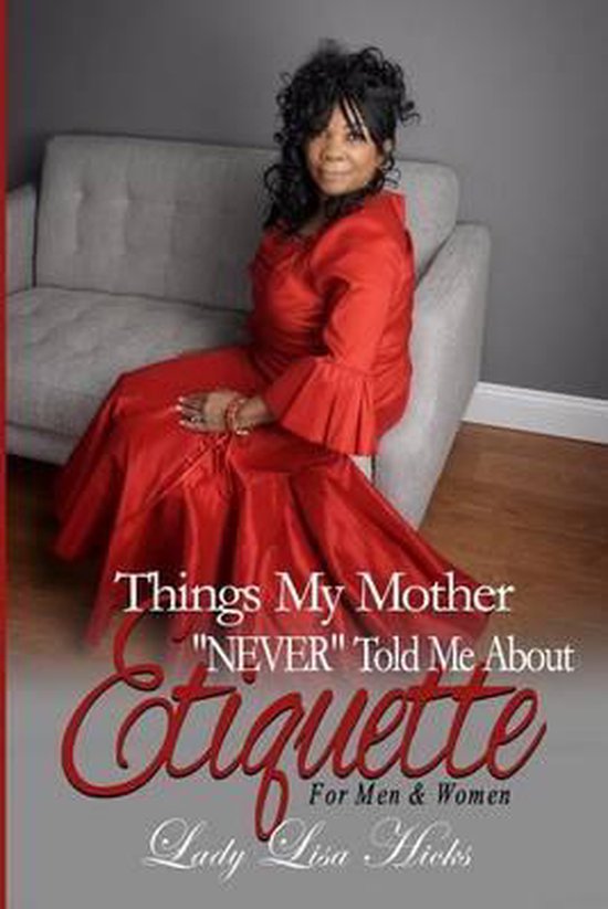 Things My Mother NEVER Told Me About Etiquette - cover