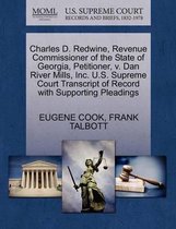 Charles D. Redwine, Revenue Commissioner of the State of Georgia, Petitioner, V. Dan River Mills, Inc. U.S. Supreme Court Transcript of Record with Supporting Pleadings