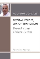 Poets On Poetry - Pivotal Voices, Era of Transition