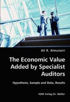 The Economic Value Added by Specialist Auditors- Hypothesis, Sample and Data, Results