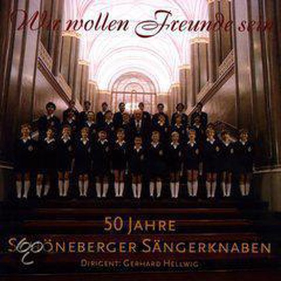 Wir Wollen Freunde Sein, Schoeneberger Saengerknaben CD (album