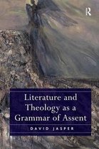 Literature and Theology as a Grammar of Assent