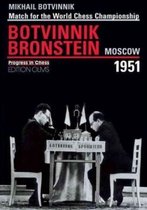 World Championship Match Botvinnik V Bronstein Moscow 1951