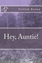 Hey, Auntie!
