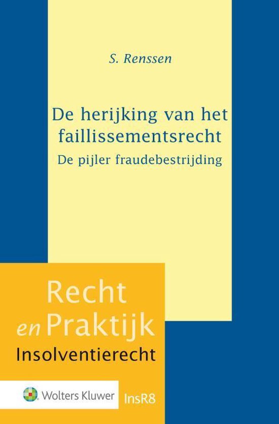 Recht en Praktijk - Insolventierecht INS R8 - De herijking v ... - cover