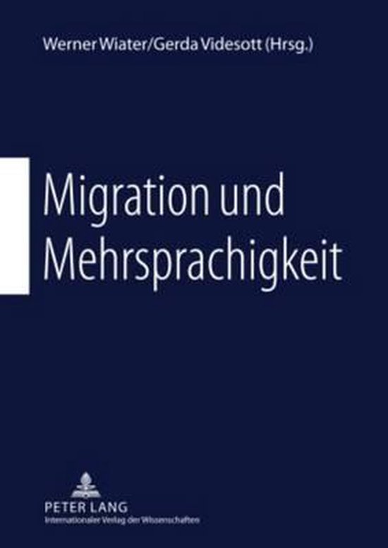 Migration und Mehrsprachigkeit | 9783631589960 | Boeken | bol