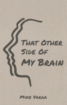 That Other Side of My Brain