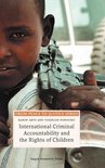 From Peace to Justice Series- International Criminal Accountability and the Rights of Children