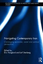 Routledge Advances in Middle East and Islamic Studies- Navigating Contemporary Iran