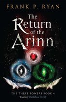 The Three Powers Quartet 4 - The Return of the Arinn