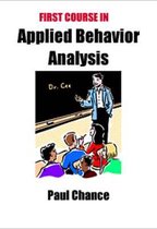 First Course in Applied Behavior Analysis