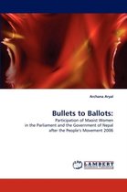 Bullets to Ballots