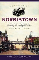 American Chronicles - Remembering Norristown