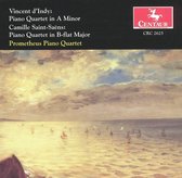 Sigismondo d'Indy: Piano Quartet in A minor; Saint-Saëns: Piano Quartet in B flat major