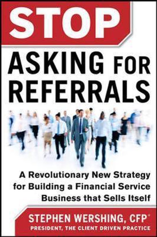 Stop Asking for Referrals - cover
