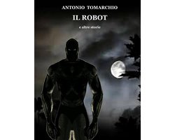 Il Robot e altre storie