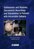 Subthalamic & Thalamic Stereotactic Recordings & Stimulations in Patients with Intractable Epilepsy
