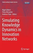 Simulating Knowledge Dynamics in Innovation Networks